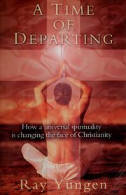 Front cover of A time of departing by Ray Yungen