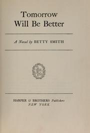 Cover of Tomorrow will be better by Betty Smith