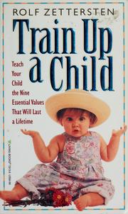 Cover of Train up a child by Rolf Zettersten