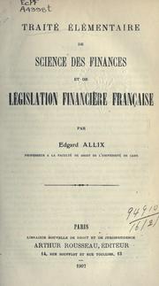 Cover of Traité élémentaire de science des finances et de législation financière française by Edgard Allix
