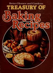 Cover of Treasury of baking recipes by Better Homes and Gardens
