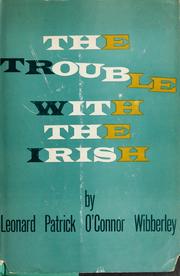 Front cover of The trouble with the Irish (or the English, depending on your point of view) by Leonard Wibberley