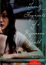 Front cover of Twenty fragments of a ravenous youth by Xiaolu Guo