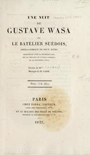 Front cover of Une nuit de Gustave Wasa, ou, Le batelier suédois by Ferdinand Gasse