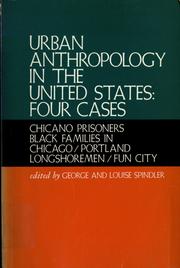 Front cover of Urban anthropology in the United States by George Dearborn Spindler