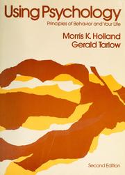 Cover of Using psychology by Morris K. Holland