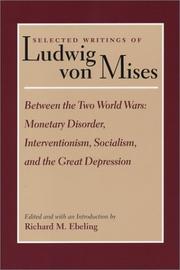 Front cover of Selected Writings of Ludwig Von Mises: Between the Two World Wars by Ludwig von Mises