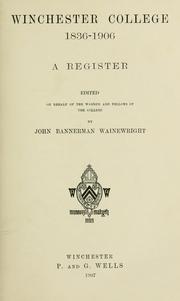 Front cover of Winchester College, 1836-1906 by Winchester College.