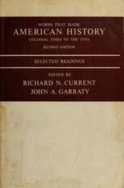 Cover of Words that made American history by Richard N. Current