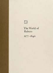 Cover of The world of Rubens, 1577-1640 by Veronica Wedgwood