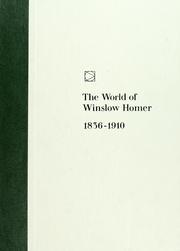 Front cover of The world of Winslow Homer, 1836-1910 by James Thomas Flexner