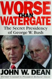 Front cover of Worse than Watergate by John W. Dean