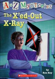 Cover of The x'ed out x-ray by Ron Roy