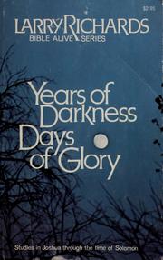 Front cover of Years of darkness, days of glory by Richards, Larry