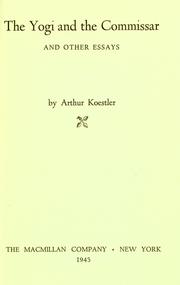 Front cover of The Yogi and the Commissar by Arthur Koestler
