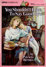 Front cover of You shouldn't have to say good-bye by Patricia Hermes