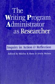 Front cover of The writing program administrator as researcher by Shirley K. Rose