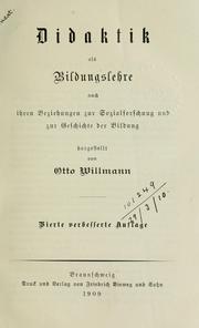 Front cover of Didaktik als Bildungslehre nach ihren Beziehungen zur Sozialforschung und zur Geschichte der Bildung by Willmann, Otto