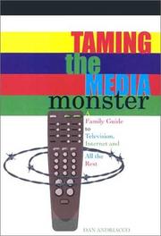 Front cover of Taming the Media Monster by Dan Andriacco