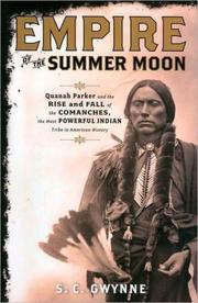 Front cover of Empire of the summer moon by S. C. Gwynne