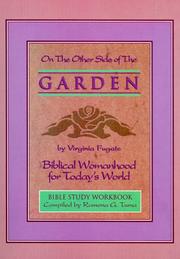 Front cover of On the Other Side of the Garden : Biblical Womanhood for Today's World by Ramona G. Tuma