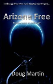 Cover of Arizona Free by Doug Martin