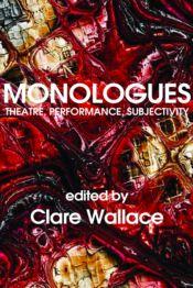 Cover of Monologues by Clare Wallace