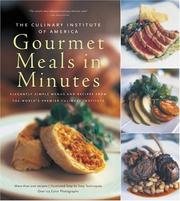 Front cover of The Culinary Institute of America's gourmet meals in minutes by Ben Fink