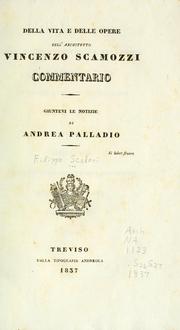 Front cover of Della vita e delle opere dell'architetto Vincenzo Scamozzi commentario by Filippo Scolari