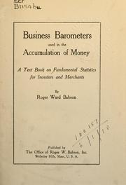 Cover of Business barometers used in the accumulation of money by Babson, Roger Ward