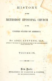 Cover of History of the Methodist Episcopal Church in the United States of America by Abel Stevens