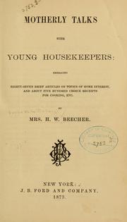 Cover of Motherly talks with young housekeepers by Beecher, H. W. Mrs