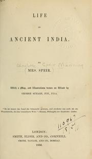 Front cover of Life in Ancient India by Charlotte Speir Manning