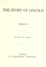 Front cover of The story of Lincoln by Mary Hall Husted
