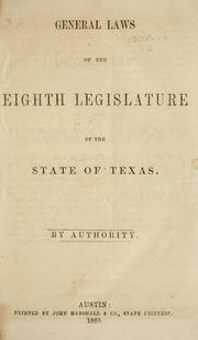 Front cover of General laws of the eighth Legislature of the state of Texas by Texas