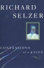 Front cover of Confessions of a knife by Richard Selzer