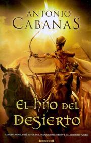 Front cover of El hijo del desierto by Antonio Cabanas