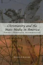 Cover of Christianity and the mass media in America by Quentin J. Schultze