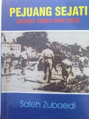 Front cover of Pejuang sejati by Saleh Zubaedi