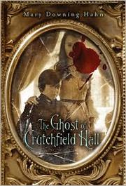 Cover of The ghost of Crutchfield Hall by Mary Downing Hahn