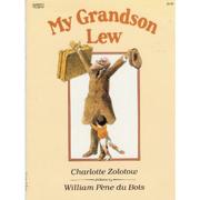 Front cover of My Grandson Lew by Charlotte Zolotow