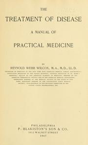 Front cover of The treatment of disease by Reynold Webb Wilcox