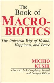 Cover of The book of macrobiotics by Michio Kushi