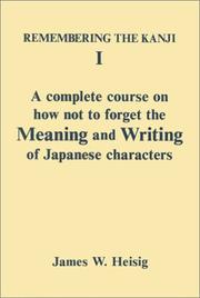 Front cover of Remembering the Kanji I by James W. Heisig