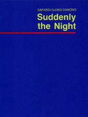 Front cover of Suddenly the night by Sapardi Djoko Damono