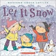 Cover of Let It Snow by Maryann Cocca-Leffler