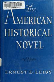 Front cover of The American historical novel by Ernest Erwin Leisy