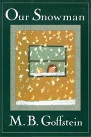 Cover of Our snowman by M. B. Goffstein