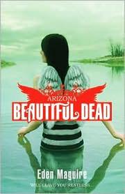 Front cover of Beautiful Dead by Eden Maguire