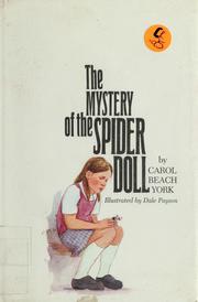Front cover of The mystery of the spider doll by Carol Beach York